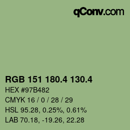 カラーコード: RGB 151 180.4 130.4 | qconv.com