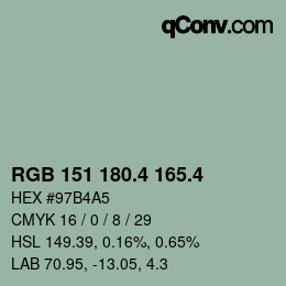 カラーコード: RGB 151 180.4 165.4 | qconv.com