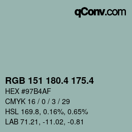 カラーコード: RGB 151 180.4 175.4 | qconv.com