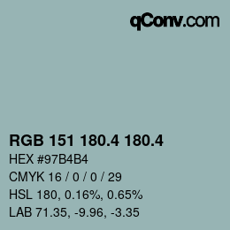 カラーコード: RGB 151 180.4 180.4 | qconv.com