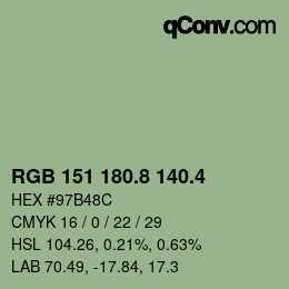 カラーコード: RGB 151 180.8 140.4 | qconv.com