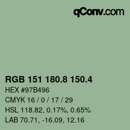 カラーコード: RGB 151 180.8 150.4 | qconv.com