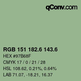 カラーコード: RGB 151 182.6 143.6 | qconv.com