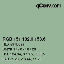 カラーコード: RGB 151 182.6 153.6 | qconv.com