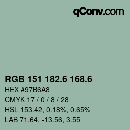 カラーコード: RGB 151 182.6 168.6 | qconv.com