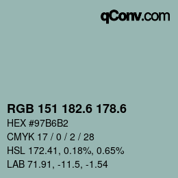 カラーコード: RGB 151 182.6 178.6 | qconv.com