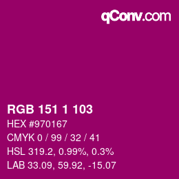 カラーコード: RGB 151 1 103 | qconv.com