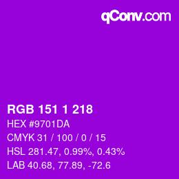 カラーコード: RGB 151 1 218 | qconv.com