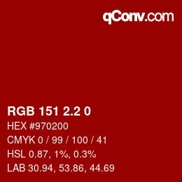 カラーコード: RGB 151 2.2 0 | qconv.com