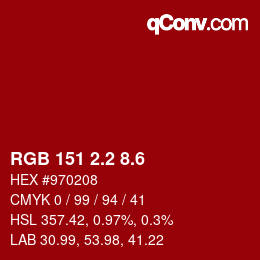 カラーコード: RGB 151 2.2 8.6 | qconv.com