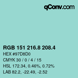 カラーコード: RGB 151 216.8 208.4 | qconv.com