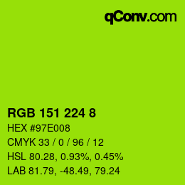 カラーコード: RGB 151 224 8 | qconv.com