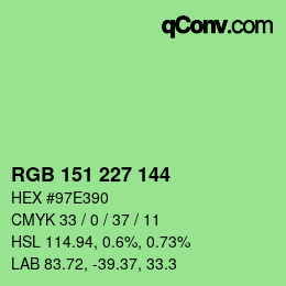 カラーコード: RGB 151 227 144 | qconv.com