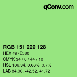 カラーコード: RGB 151 229 128 | qconv.com