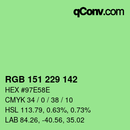Color code: RGB 151 229 142 | qconv.com