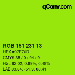 カラーコード: RGB 151 231 13 | qconv.com