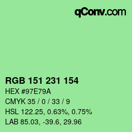 カラーコード: RGB 151 231 154 | qconv.com