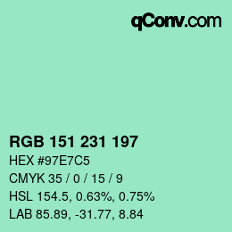カラーコード: RGB 151 231 197 | qconv.com