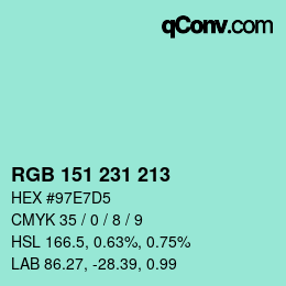 颜色代码: RGB 151 231 213 | qconv.com