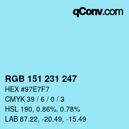 颜色代码: RGB 151 231 247 | qconv.com
