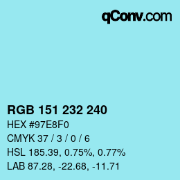 Color code: RGB 151 232 240 | qconv.com