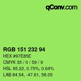 カラーコード: RGB 151 232 94 | qconv.com