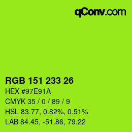 カラーコード: RGB 151 233 26 | qconv.com