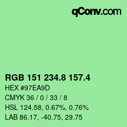 カラーコード: RGB 151 234.8 157.4 | qconv.com