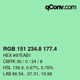 カラーコード: RGB 151 234.8 177.4 | qconv.com