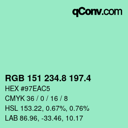 カラーコード: RGB 151 234.8 197.4 | qconv.com