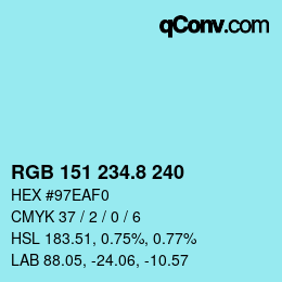 Color code: RGB 151 234.8 240 | qconv.com