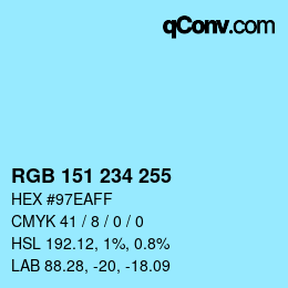 Color code: RGB 151 234 255 | qconv.com