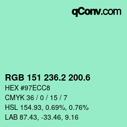 カラーコード: RGB 151 236.2 200.6 | qconv.com