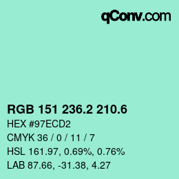 カラーコード: RGB 151 236.2 210.6 | qconv.com