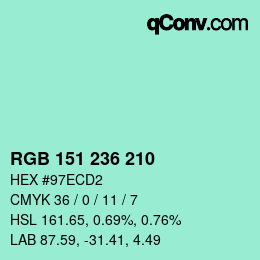 カラーコード: RGB 151 236 210 | qconv.com
