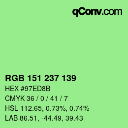 Color code: RGB 151 237 139 | qconv.com