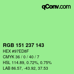 カラーコード: RGB 151 237 143 | qconv.com