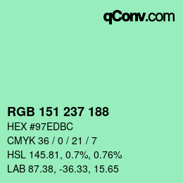 カラーコード: RGB 151 237 188 | qconv.com