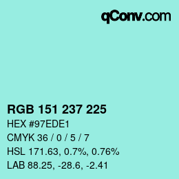 Color code: RGB 151 237 225 | qconv.com