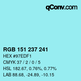 Color code: RGB 151 237 241 | qconv.com