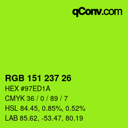 Color code: RGB 151 237 26 | qconv.com