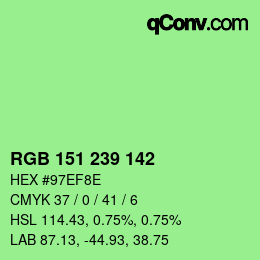 Color code: RGB 151 239 142 | qconv.com