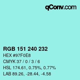 Color code: RGB 151 240 232 | qconv.com