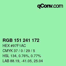 カラーコード: RGB 151 241 172 | qconv.com
