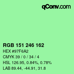 カラーコード: RGB 151 246 162 | qconv.com