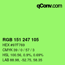 颜色代码: RGB 151 247 105 | qconv.com