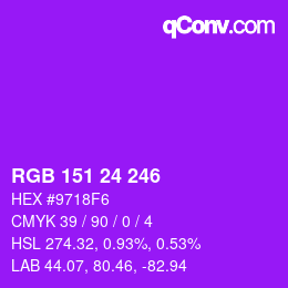 Color code: RGB 151 24 246 | qconv.com