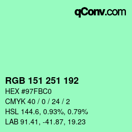 カラーコード: RGB 151 251 192 | qconv.com