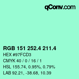 カラーコード: RGB 151 252.4 211.4 | qconv.com