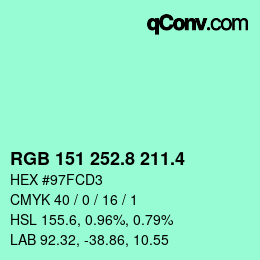 カラーコード: RGB 151 252.8 211.4 | qconv.com
